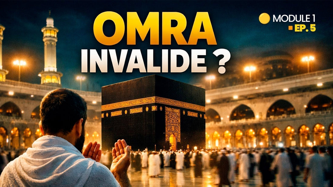 Ce qui invalide réellement la Omra : règles essentielles à connaître
