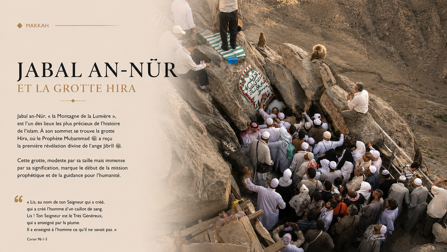 Jabal an-Nour et la grotte Hira : le lieu où commença la Révélation