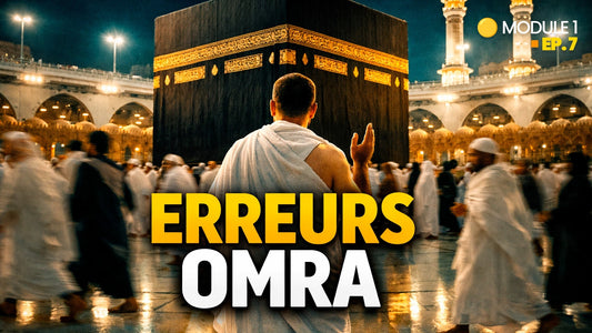 Les erreurs les plus graves que les pèlerins font pendant la Omra