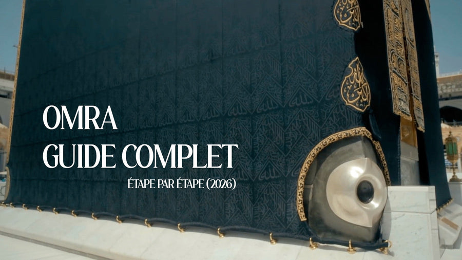 Comment faire la Omra étape par étape (Guide complet du pèlerin 2026-2027)
