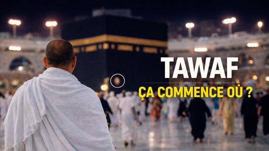 Où commence le tawaf ? Le point de départ expliqué clairement