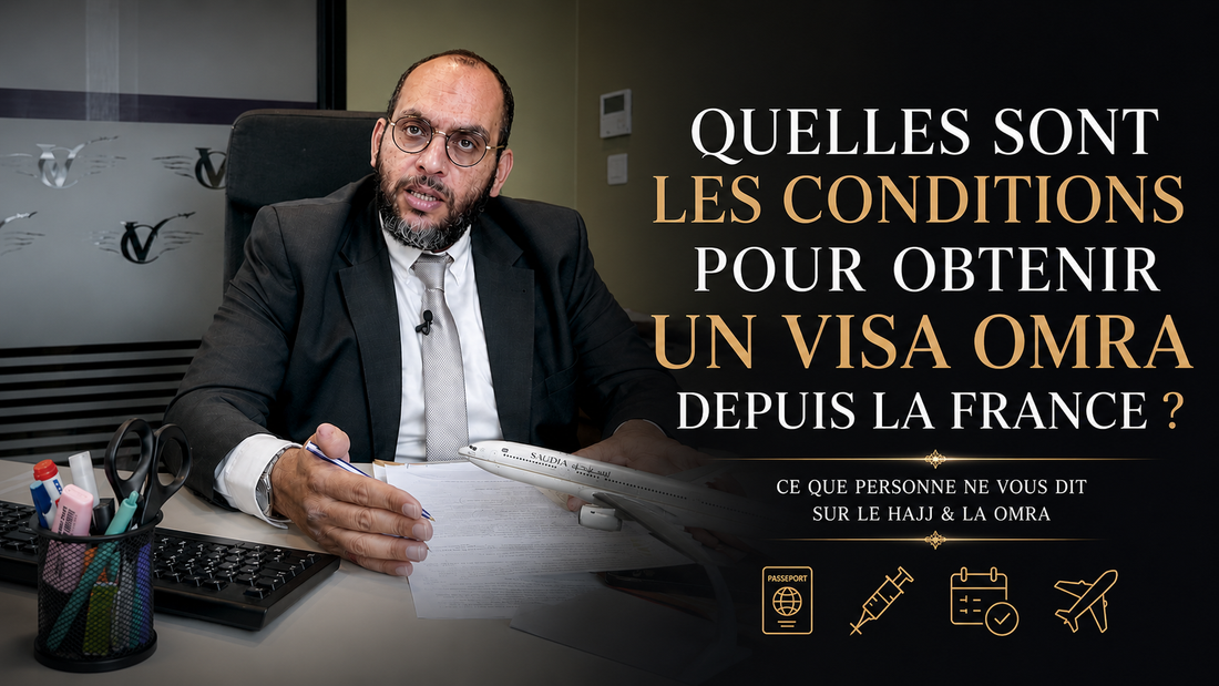 Visa Omra France 2026-2027 : conditions, documents et démarches