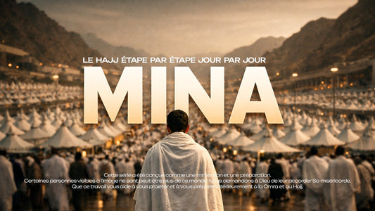 Que faire le 8 Dhul Hijjah (Yawm at-Tarwiyah) Guide complet du Hajj jour par jour