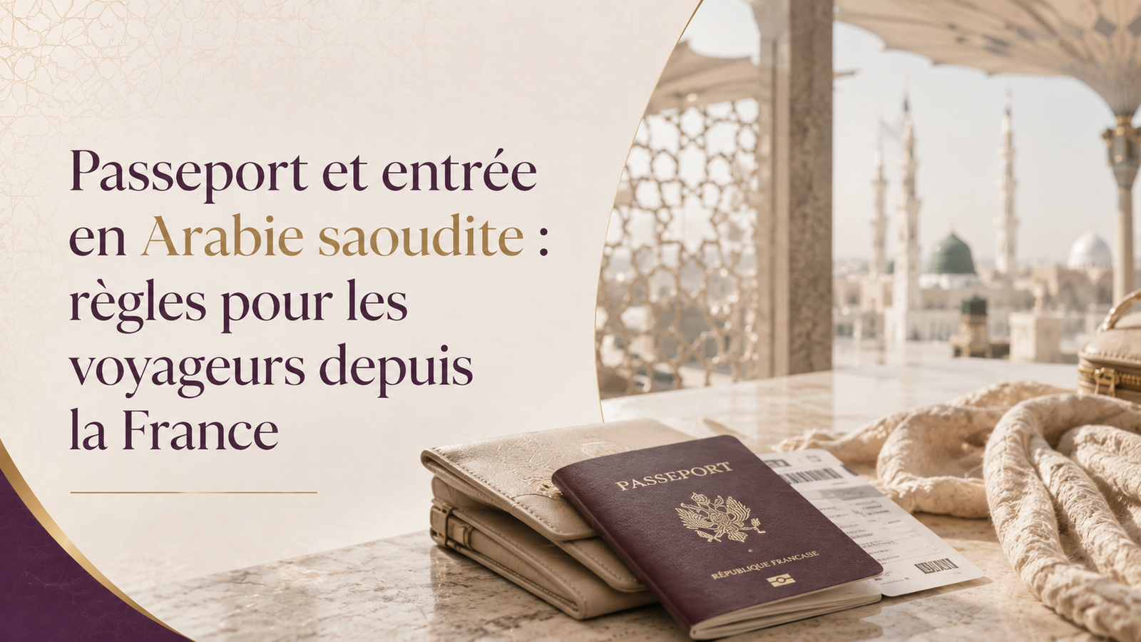 Passeport et entrée en Arabie saoudite depuis la France, Point Pèlerin LABAYKANUSUK