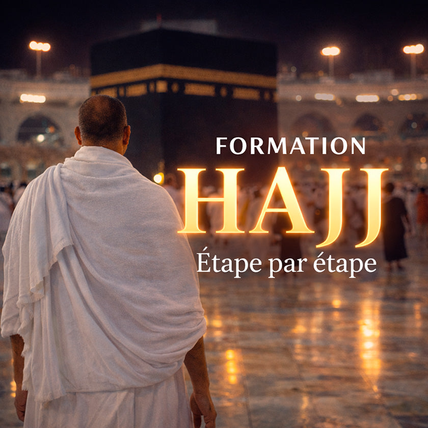 Formation Hajj complète (Guide étape par étape du pèlerinage)